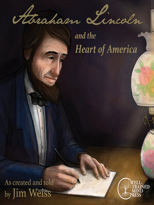 cover image of Abraham Lincoln and the Heart of America